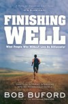 Bob Buford - Finishing Well