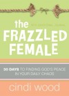 Cindi Wood - The Frazzled Female