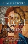 Phyllis Tickle - The Great Emergence
