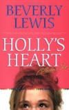 Beverley Lewis - Holly's Heart Vol 1