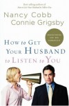 Nancy Cobb & Connie Grigsby - How To Get Your Husband To Listen To You