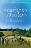 Lauralee Bliss & Irene B. Brand & Yvonne Lehman - Kentucky Brides
