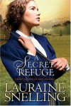 Lauraine Snelling - A Secret Refuge