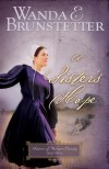Wanda E Brunstetter - A Sister's Hope