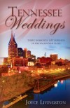 Joyce Livingston - Tennessee Weddings: With a Mother's Heart/Listening to Her Heart/Secondhand Heart