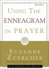 Suzanne Zuercher - Using the Enneagram in Prayer