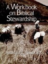 Richard E. Rusbuldt - A Workbook on Biblical Stewardship
