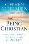 Stephen Arterburn, & John Shore - Being Christian