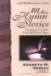 Kenneth W. Osbeck - 101 More Hymn Stories
