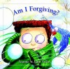 Jeannie St John Taylor - Am I Forgiving?