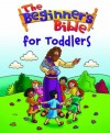 Kathryn DeVries - Beginners Bible for Toddlers
