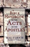 Couch Mal - A Bible Handbook to the Acts of the Apostles