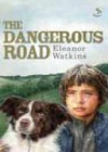 Eleanor Watkins - The Dangerous Road