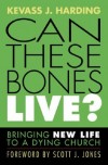 Kevass J. Harding - Can these bones live?