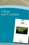 Colin E Gunton - Christ and Creation (Paternoster Digital Library)