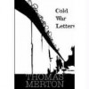 Thomas Merton - Cold War Letters