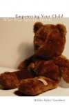 Debbie Salter Goodwin - Empowering Your Child Who Has Special Needs