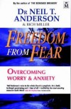 Neil T Anderson & Rich Miller - Freedom from Fear