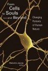 Jeeves - From Cells to Souls and beyond
