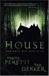 Ted Dekker, Frank Peretti - House