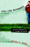 Alvin L. Reid - Join the Movement: God Is Calling You to Change the World