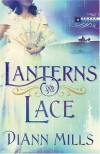 DiAnn Mills - Lanterns and Lace