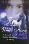 Elizabeth Goudge - The Little White Horse