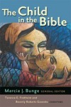 Bunge, M - CHILD IN THE BIBLE THE