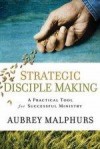 Aubrey Malphurs - Strategic Disciple Making