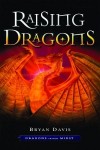 Bryan Davis - Raising Dragons
