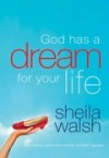 Sheila Walsh - God Has a Dream for Your Life