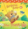 Claire Freedman - Benjamin Bear Says Thank You