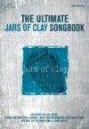 Jars of Clay - The Ultimate Jars Of Clay Songbook