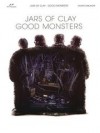 Jars Of Clay - Good Monsters Songbook