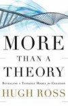 Hugh Ross - More Than a Theory