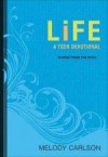 Melody Carlson - Life: A Teen Devotional