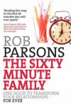 Rob Parsons - The Sixty Minute Family