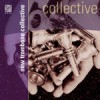 New Trombone Collective - Collective