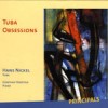 Hans Nickel - Tuba Obsessions