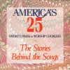 Various - America's 25 Favorite Praise & Worship Choruses: The Stories Behind The Songs