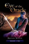 Bryan Davis - Eye of The Oracle