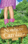 Leigh Tamara - Nowhere Carolina Pb