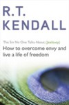 R T Kendall - The Sin No One Talks About - Jealousy