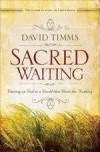 David Timms - Sacred Waiting