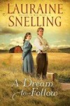 Lauraine Snelling - A Dream To Follow