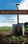 Tri Robinson - Rooted In Good Soil