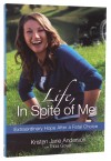 Kristen Anderson - Life In Spite Of Me