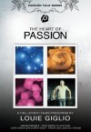 Louie Giglio - The Heart of Passion