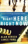 Alan Hirsch, & Lance Ford - Right Here, Right Now