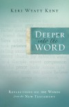 Kerry Wyatt Kent - Deeper Into The Word
